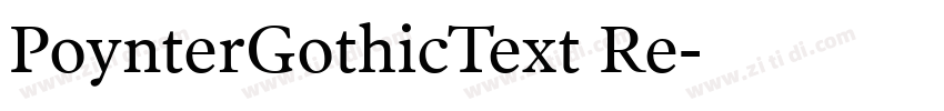 PoynterGothicText Re字体转换